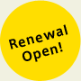Renewal Open!